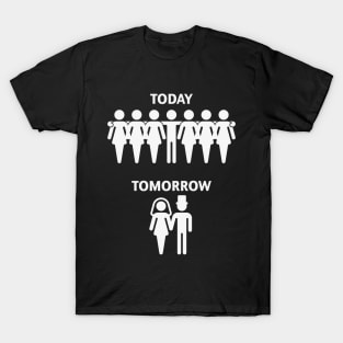 Today - Tomorrow (Stag Night / Stag Party / White) T-Shirt